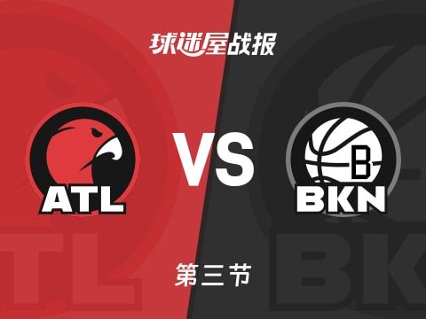 NBA常规赛：三节战罢，老鹰以94-85领先篮网，肯纳德15+1+2