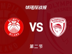 米兰奥林匹亚vs奥林匹亚科斯：次节结束，米兰奥林匹亚47-43奥林匹亚科斯，彼得斯得到10分