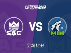 NBA国王vs森林狼战报：110-124，爱德华兹30+4+4