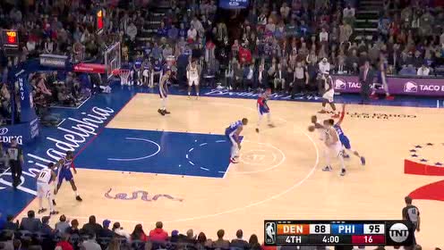 【NBA录像回放】掘金vs76人第4节 理查德森手感开张