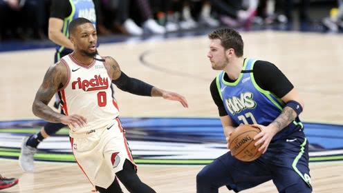 【NBA集锦】开拓者112-120独行侠 东契奇轰下35分关键时刻连取5分杀死比赛