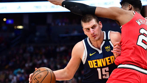 【NBA集锦】约基奇vs开拓者集锦 砍下29+13+9准三双手感暴热