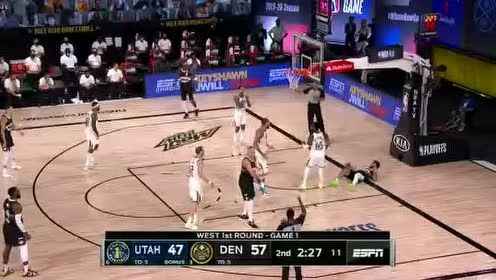 【NBA集锦】爵士vs掘金第2节 米切尔穆雷上演对飚大战