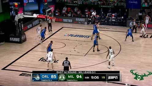 【NBA集锦】90秒快速回顾魔术104-118雄鹿 字母哥28+17带队晋级次轮