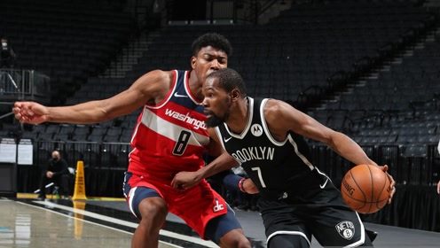 【NBA集锦】奇才vs篮网五佳球 杜兰特霹雳暴扣小乔丹空接连线