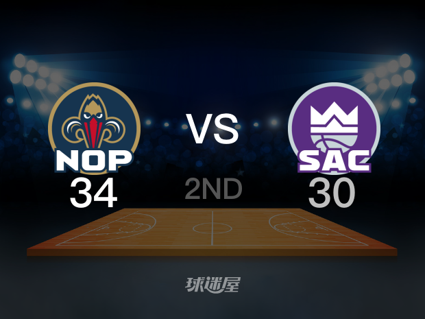 【2025年02月09日】鹈鹕vs国王第2节回放