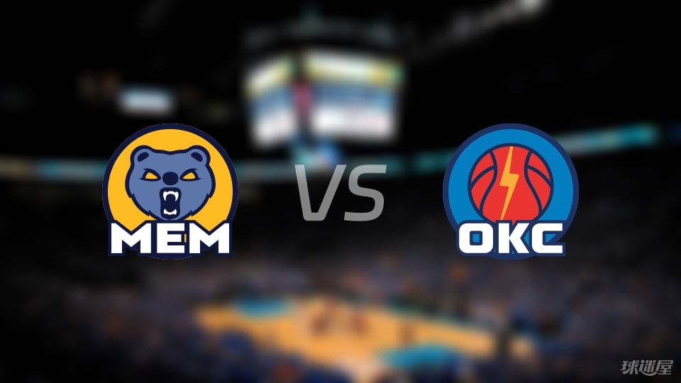 灰熊vs雷霆伤病