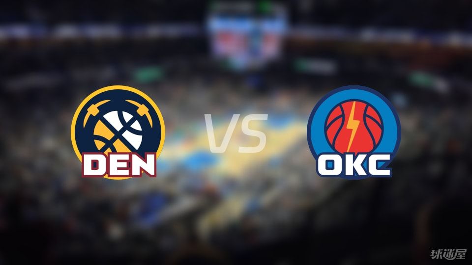 掘金vs雷霆回放