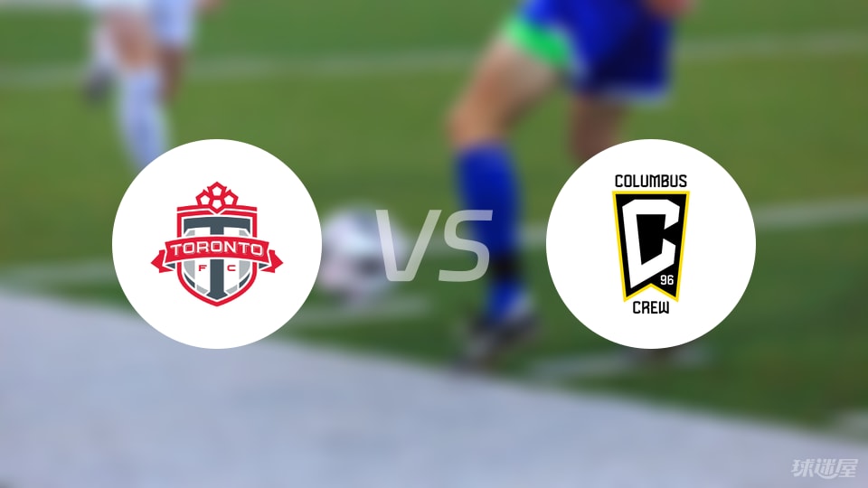多伦多FCvs哥伦布机员首发