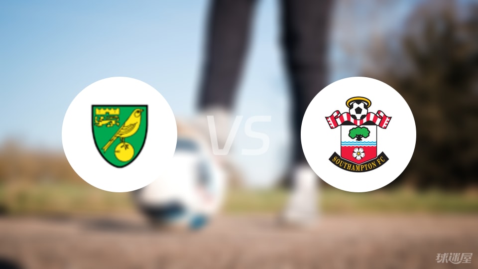 诺维奇vs南安普顿首发