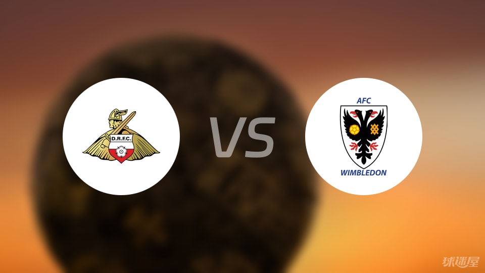 唐卡斯特vsAFC温布尔登首发