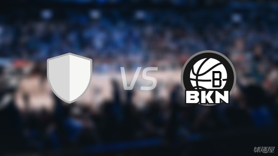 耶路撒冷vs篮网伤病