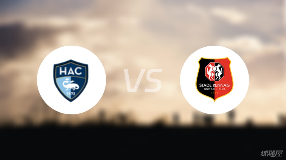 勒阿弗尔vs雷恩回放