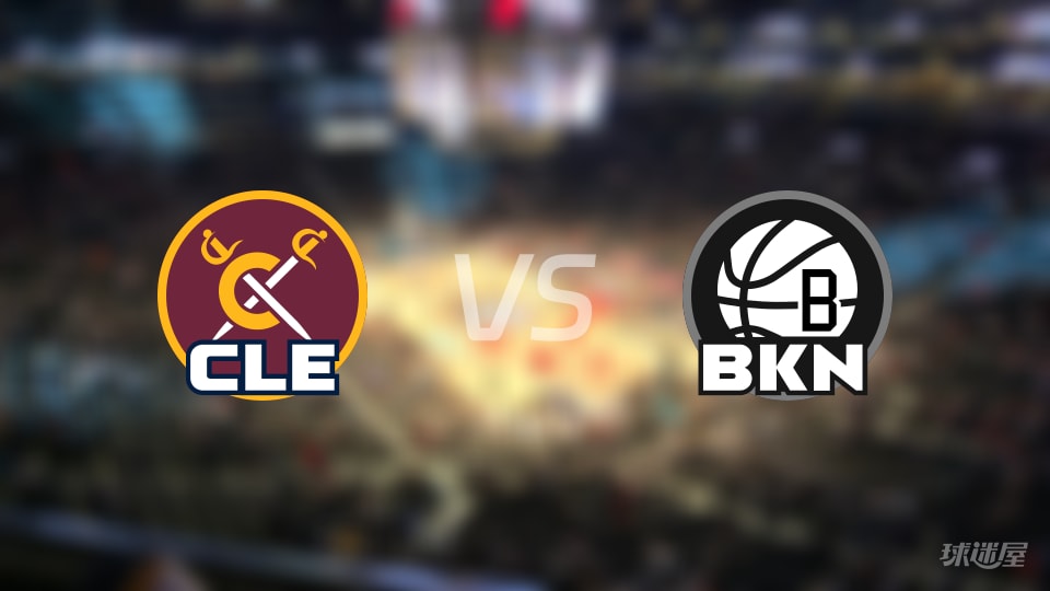 骑士vs篮网第二节战报